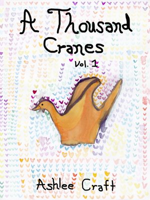 cover image of A Thousand Cranes, Volume 1